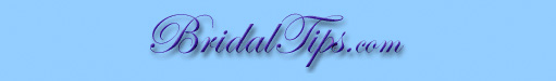 bridal tips